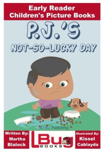 P.J.'s Not-So-Lucky Day - Early Reader - Children's Picture Books