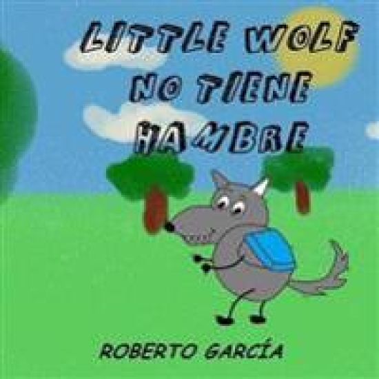Little Wolf no tiene hambre