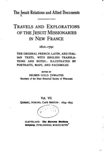 The Jesuit Relations and Allied Documents, Travels and Explorations of the Jesuit Missionaries - Vol. VII