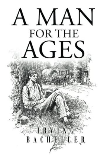 A Man for the Ages: A Story of the Builders of Democracy