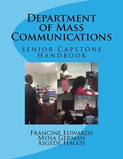 Department of Mass Communications: Senior Capstone Handbook
