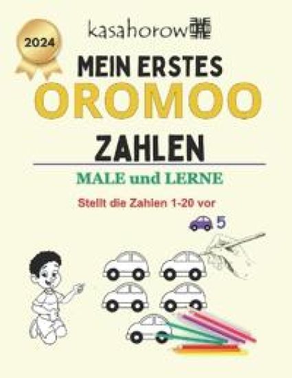 Mein Erstes Oromoo Zahlen: male und lerne 1 2 3