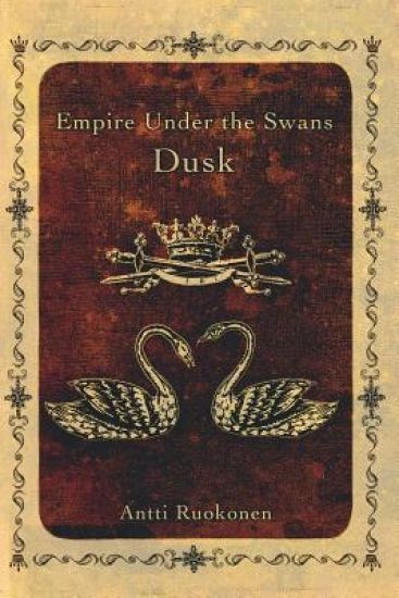 Empire Under the Swans: Dusk