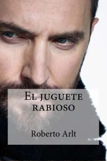 El juguete rabioso