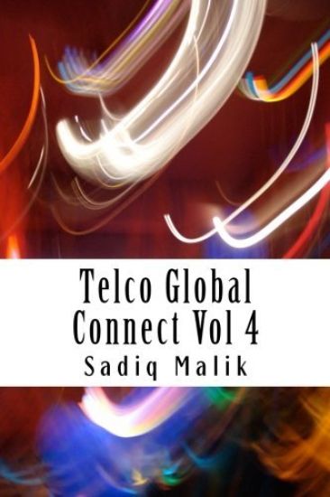 Telco Global Connect Vol 4: The Quest for Digital Telco