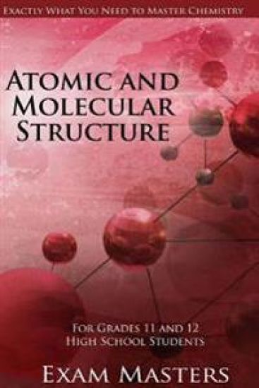 High School Chemistry: Atomic and Molecular Structure