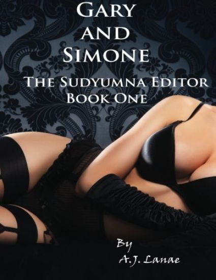 Gary and Simone - The Sudyumna Editor - Book ONE
