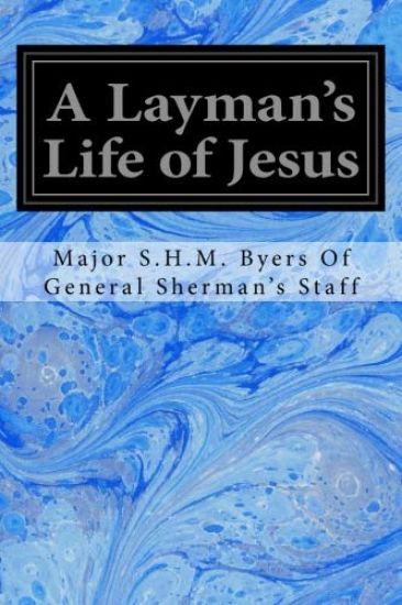 A Layman's Life of Jesus