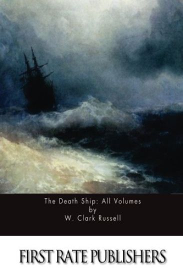 The Death Ship: All Volumes