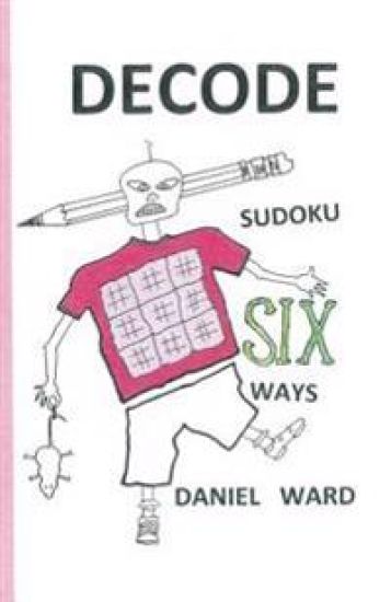 Decode Sudoku SIX Ways