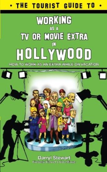 The Tourist Guide to Working as a TV or Movie Extra in Hollywood