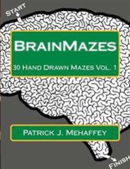 BrainMazes: 30 Hand Drawn Mazes Vol. 1