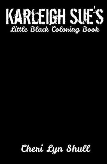 Karleigh Sue's Little Black Coloring Book