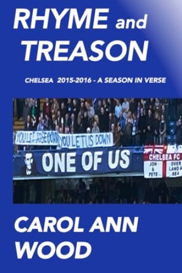 Rhyme and Treason: Chelsea 2015-2016 a season in verse