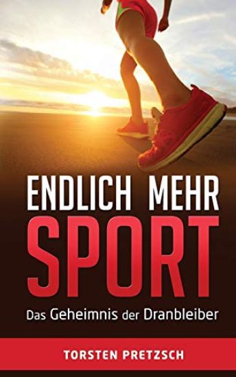 Endlich mehr Sport: Das Geheimnis der Dranbleiber
