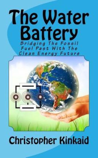 The Water Battery: Bridging The Fossil Fuel Past With The Clean Energy Future