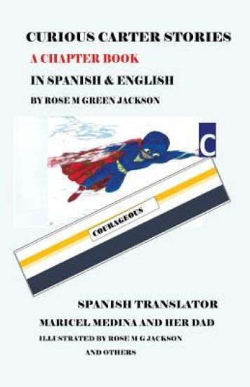 Curious Carter Stories Chapter Book in Spanish and English - Black and White Edi