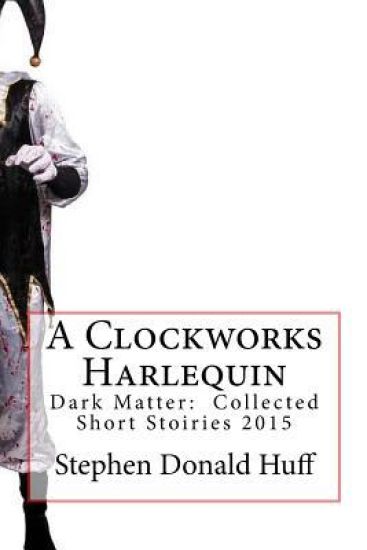 A Clockworks Harlequin