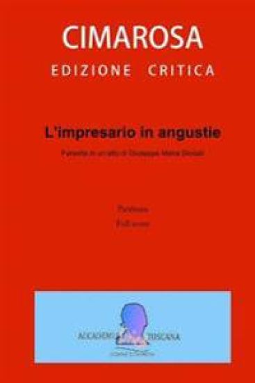 L'Impresario in Angustie: Full Score - Partitura