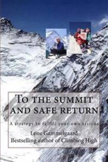 To the summit and safe return: A strategy to fulfill your own visions