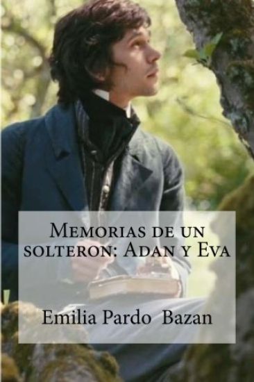 Memorias de un solteron: Adan y Eva