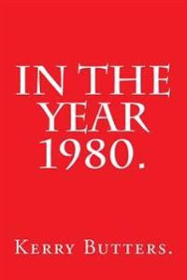 In the Year 1980.