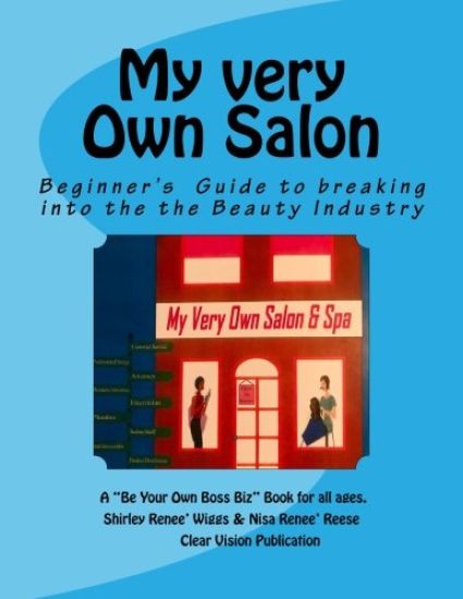 My very Own Salon: a Jr. entrepreuership book