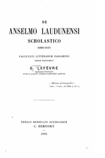 De Anselmo Laudunensi Scholastico (1050-1117)