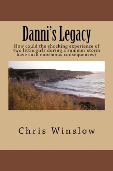 Danni's Legacy: How could the shocking experience of two little girls during a summer storm have such enormous consequences?