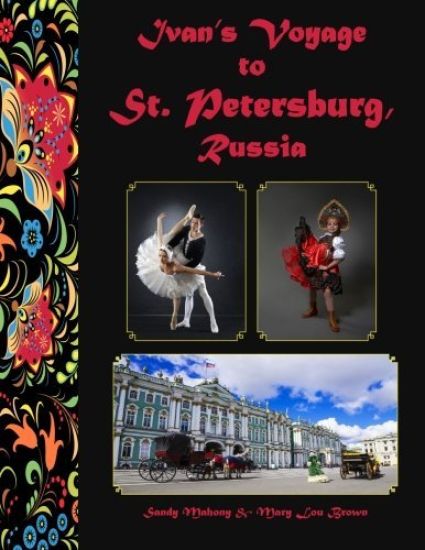 Ivan's Voyage to St. Petersburg, Russia