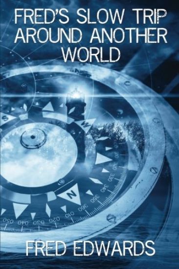 Fred's Slow Trip Around Another World