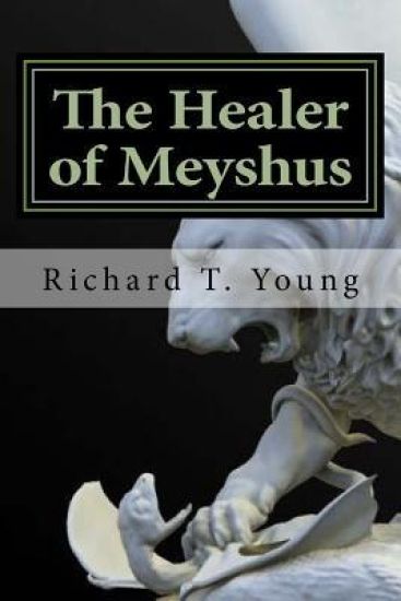 The Healer of Meyshus