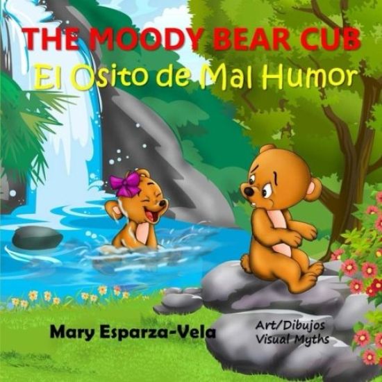 The Moody Bear Cub /El Osito de Mal Humor