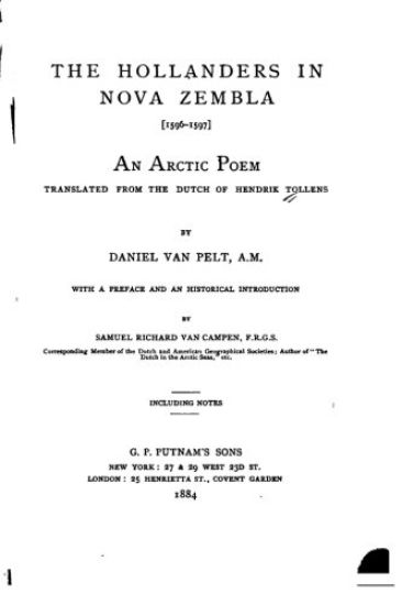 The Hollanders in Nova Zembla, 1596-1597, an Arctic Poem