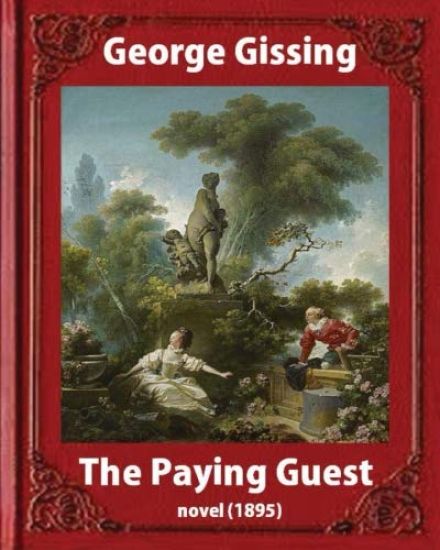 The Paying Guest (1895) NOVEL By George Gissing (Classics)