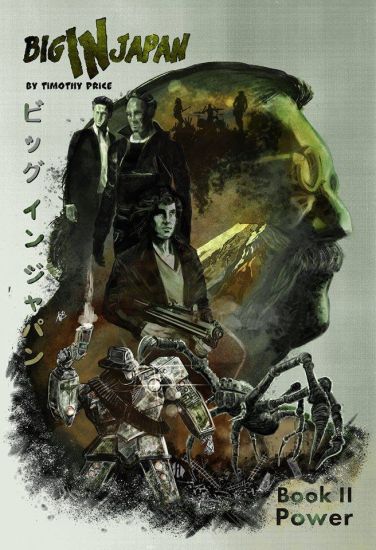 Big In Japan, Book II: Power