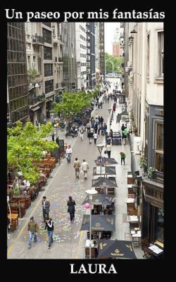 Un paseo por mis fantasias