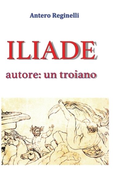 ILIADE autore: un troiano