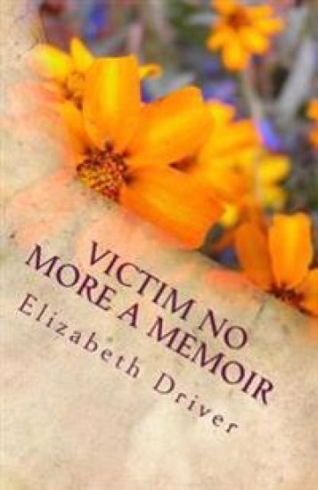 Victim No More A Memoir