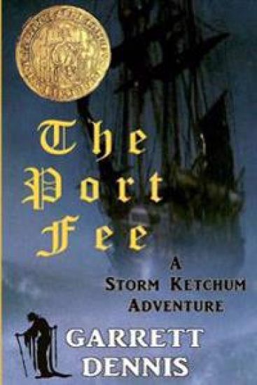 The Port Fee: A Storm Ketchum Adventure