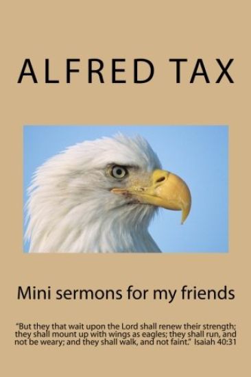 Mini sermons for my friends