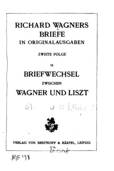 Richard Wagners Briefe in Originalausgaben