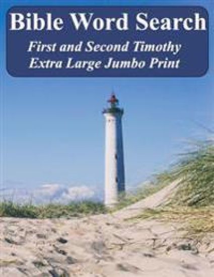 Bible Word Search First and Second Timothy: King James Version Extra Large Jumbo Print