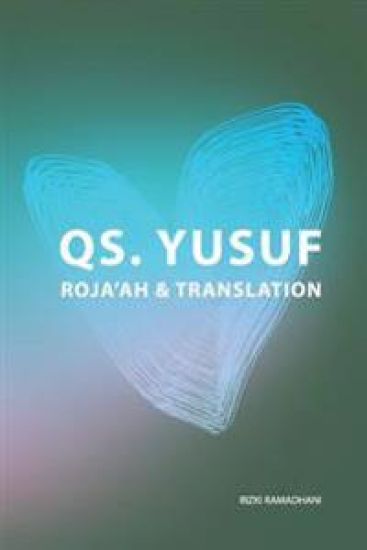 QS. Yusuf: Roja'ah & Translation