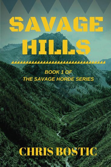 Savage Hills: Book 1 of The Savage Horde Series