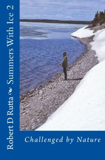 Summers With Ice 2: Challenged by Nature