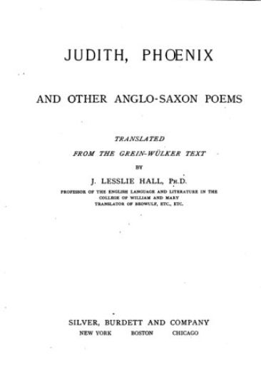 Judith, Phoenix, and Other Anglo-Saxon Poems