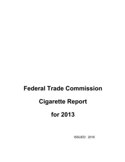 Federal Trade Commission Cigarette Report for 2013