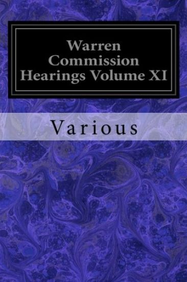 Warren Commission Hearings Volume XI