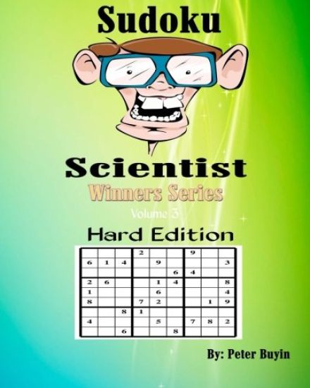 Sudoku Scientist Winners Series - Sudoku Puzzle Books For The More Experienced Hard Edition - Puzzle Books For Friends & Family Fun - Sudoku Puzzle Bo